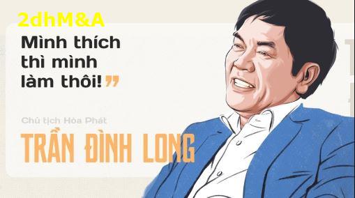 Trần Đình Long – Chủ tịch HĐQT tập đoàn Hòa Phát